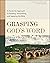Grasping God's Word: A Hands-On Approach to Reading, Interpreting, and Applying the Bible