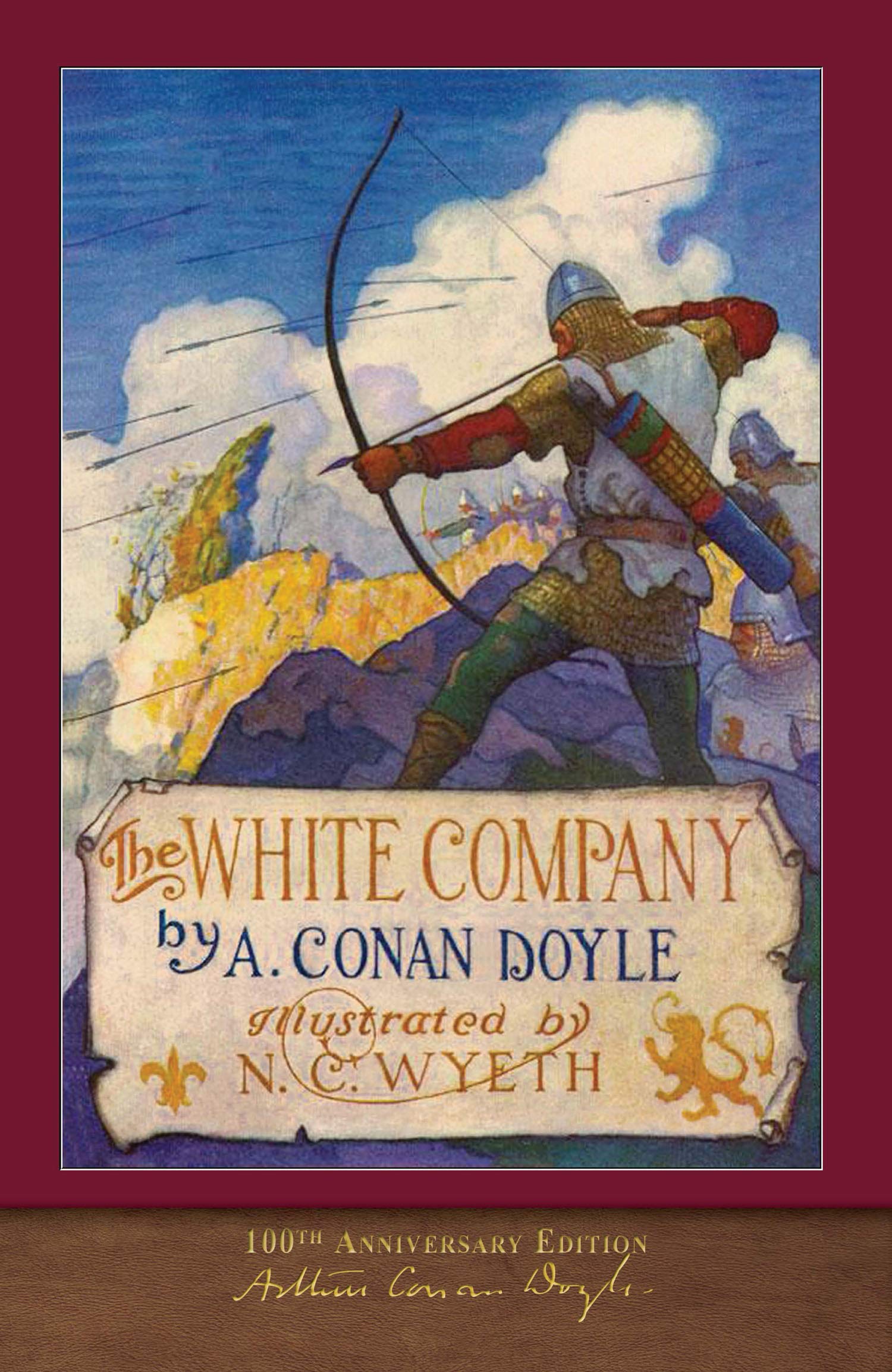 The White Company (100th Anniversary Edition): Illustrated by N. C. Wyeth