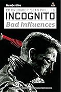 Incognito: Bad Influences #5