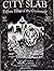 City Slab, Urban Tales of t...