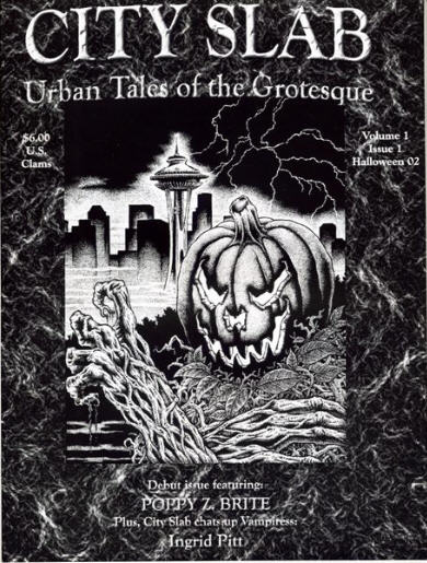 City Slab, Urban Tales of the Grotesque (Vol. 1, issue 1)