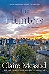The Hunters by Claire Messud