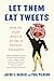 Let them Eat Tweets: How the Right Rules in an Age of Extreme Inequality