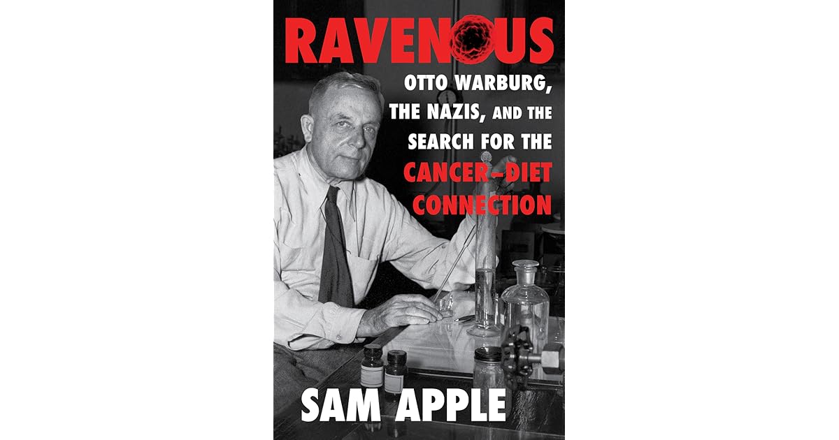 Book giveaway for Ravenous Otto Warburg, the Nazis, and the Search for