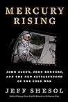 Mercury Rising by Jeff Shesol