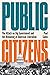 Public Citizens: The Attack...