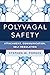 Polyvagal Safety: Attachment, Communication, Self-Regulation (Norton Series on Interpersonal Neurobiology)