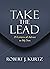 Take the Lead: 25 Letters o...