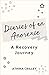 Diaries of an Anorexic: A Recovery Journal