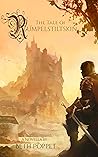 The Tale of Rumpelstiltskin: A Fairy Tale Novella (A Fairy Tale Anthology)