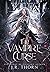 The Vampire Curse: Royal Covens Books 1-3