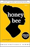 honey bee: a novel inspired (Address: House of Corrections Book 1)