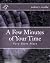 A Few Minutes of Your Time:...