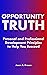 Opportunity Truth: Personal and Professional Development Principles to Help You Succeed