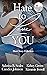 Hate To Love You: A Short S...