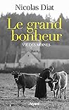 Le grand bonheur (French Edition) Le grand bonheur (French Edition)