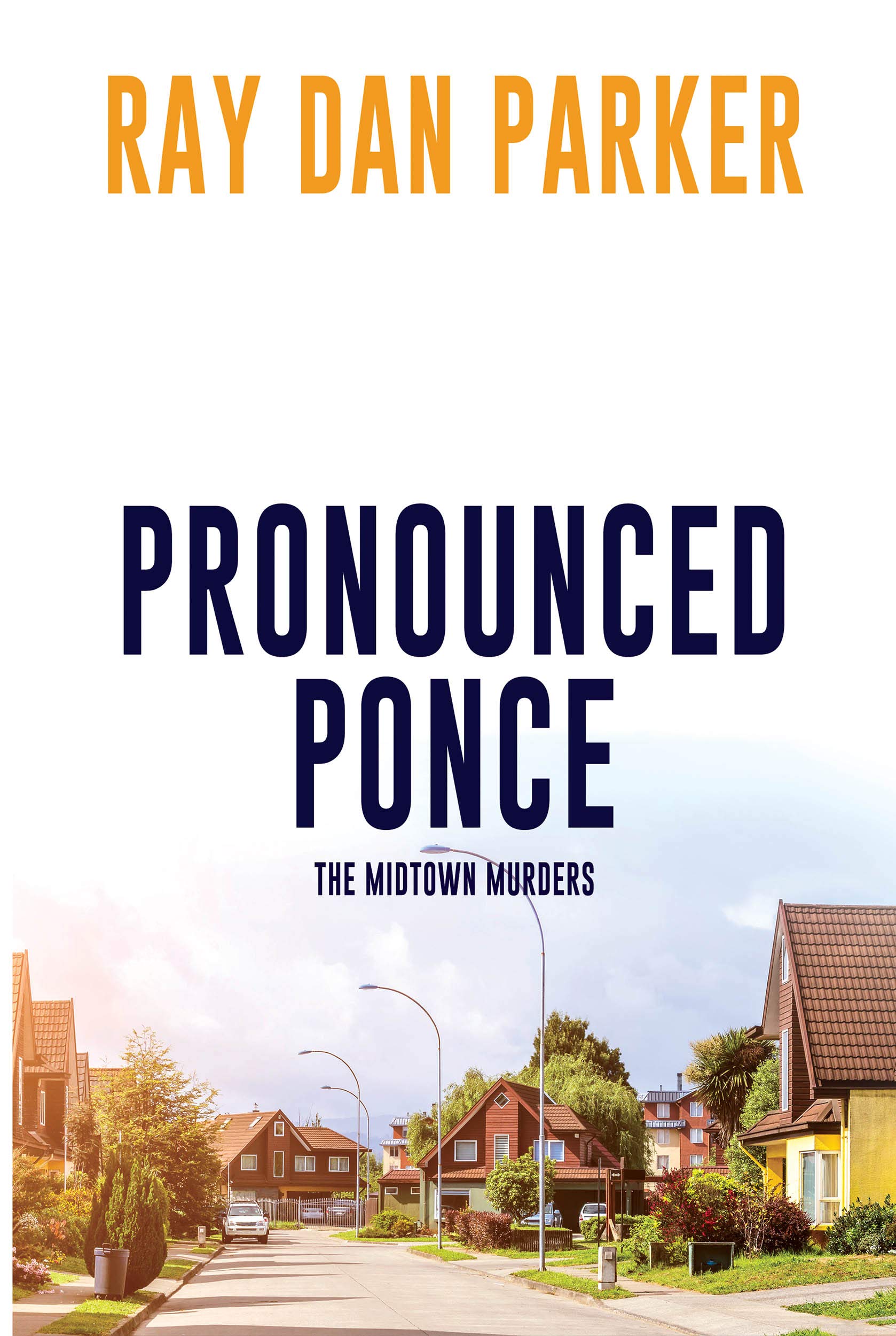 Pronounced Ponce: The Midtown Murders (Tom Williams #3)
