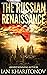 The Russian Renaissance by Ian Kharitonov