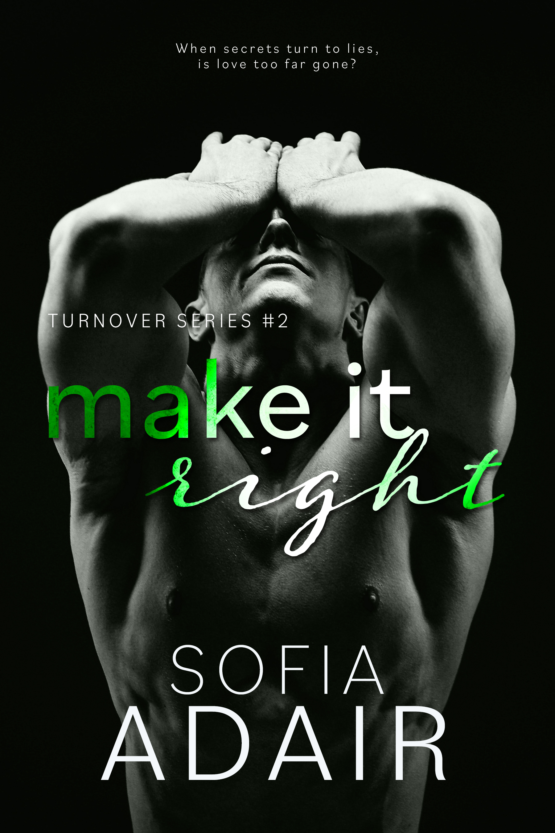 Make It Right (Turnover Series Book 2)