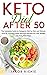 Keto Diet After 50 by Jacob Richie