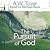 The Pursuit of God by A.W. Tozer The Pursuit of God by A.W. Tozer