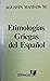 Etimologías griegas del español