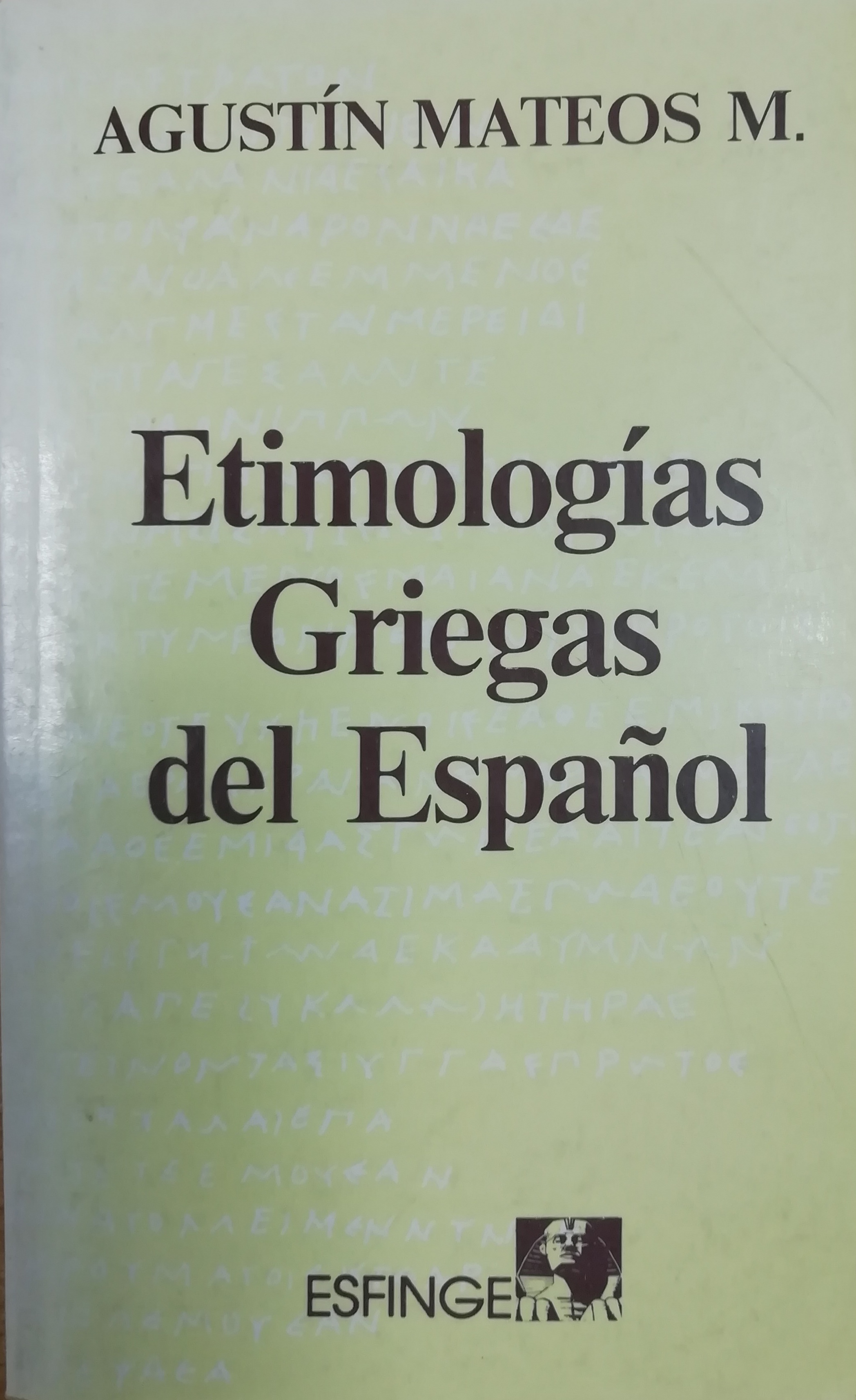 Etimologías griegas del español (Paperback)