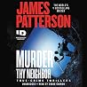 Murder Thy Neighbor by James  Patterson