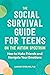 The Social Survival Guide f...