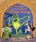 The Tale of the Valiant Ninja Frog