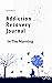 Addiction Recovery Journal:...