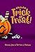 Halloween Trick or Treat: H...