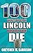 100 Things to Do in Lincoln Before You Die by Gretchen M. Garrison