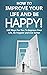How To Improve Your Life an...