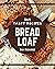 365 Tasty Bread Loaf Recipe...
