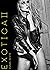 Exotica: Volume II