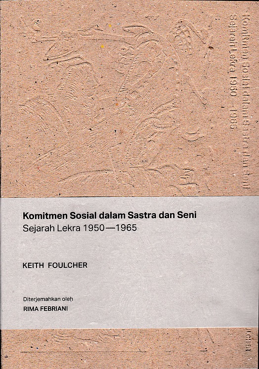 Komitmen Sosial dalam Sastra dan Seni: Sejarah Lekra 1950—1965 (Paperback)