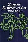 Burmese Supernatu...