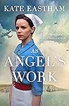 An Angel's Work by Kate Eastham