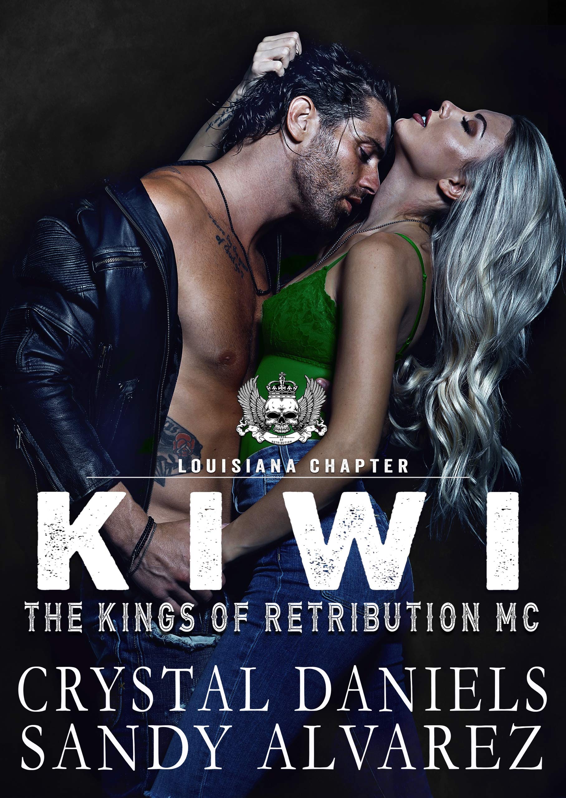 Kiwi (The Kings of Retribution MC, Louisiana #4)