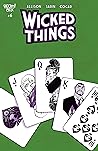 Wicked Things #6 by John Allison
