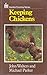 Keeping Chickens (Garden Farming Series)
