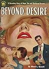 Beyond Desire by Albert L. Quandt