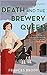 Death and the Brewery Queen (Kate Shackleton mysteries, #12)