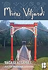 Minu Viljandi. Tagasi alguses (Minu..., #141)