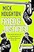 Fried  Justified: Hits, Myths, Break-Ups and Breakdowns in the Record Business 1978-98