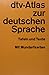 dtv-Atlas zur deutsche Sprache