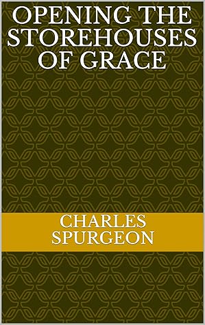 Opening the Storehouses of Grace