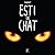Esti de chat