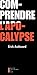 Comprendre L'Apocalypse
